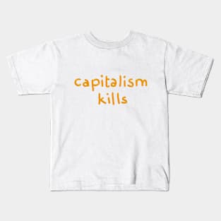 Capitalism Kills Kids T-Shirt